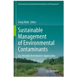 Sustainable Management of Environmental Contaminants, Fachbücher von Tariq Aftab