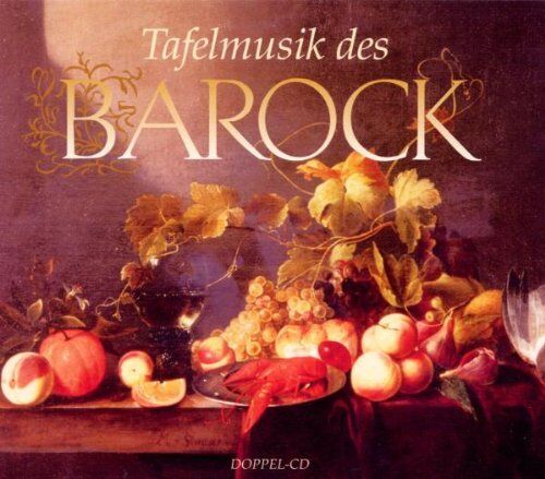 Various - Tafelmusik des Barock - Preis vom 18.10.2026 15:28:09 h