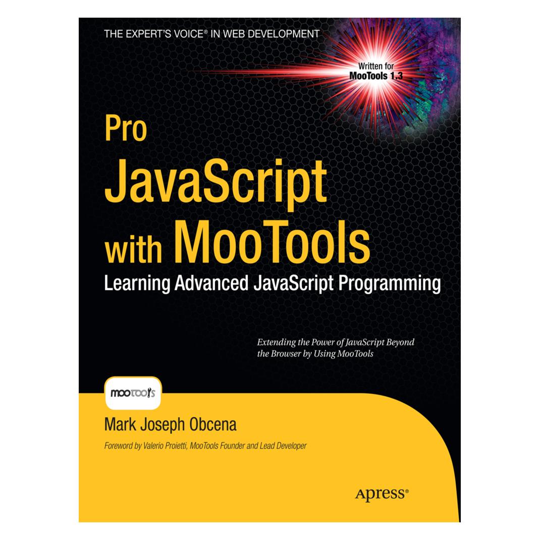 Apress Pro JavaScript with MooTools (Englisch, Softcover, Mark Obcena) (978-1-4302-3054-0)