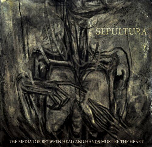 Sepultura - Mediator Between Head and Hands Must Be the Heart - Preis vom 30.09.2026 09:01:18 h