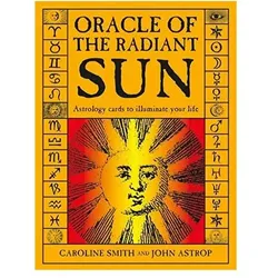 Oracle of the Radiant Sun, Ratgeber von Eddison Books LTD, John Astrop, Caroline Smith