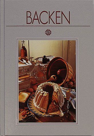 Ursula Grüninger - Backen: Mit 76 süßen und pikanten Rezepten - Preis vom 30.09.2026 22:30:23 h