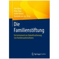 Die Familienstiftung, Fachbücher von André Betzer, Dominik von Au, Jörn Block, Peter May