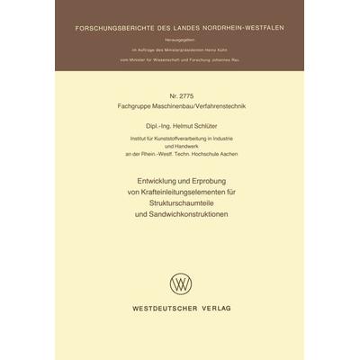 Entwicklung und Erprobung von Krafteinleitungselementen für Strukturschaumteile und Sandwichkonstruktionen, Taschenbuch von Helmut Schlüter, VS Verlag
