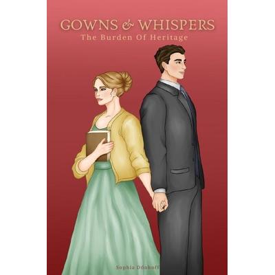 Gowns and Whispers, Taschenbuch von Sophia Dönhoff, Epubli, 978-3-565-11281-4