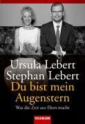 Ursula Lebert - Du bist mein Augenstern. Was die Zeit aus Ehen macht. - Preis vom 12.10.2026 11:37:12 h