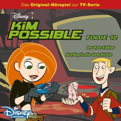 12: Der Ron-Faktor / Ausflug in die Geschichte (Hörspiel zur Disney TV-Serie) - , Audio, 4066339660144