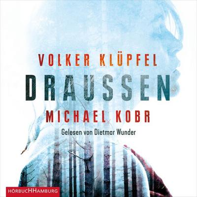 DRAUSSEN - Volker Klüpfel,Michael Kobr, Audio, 9783844921083