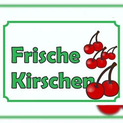 Verkaufsschild Schild Frische Kirschen zu verkaufen A3 (297x420mm)