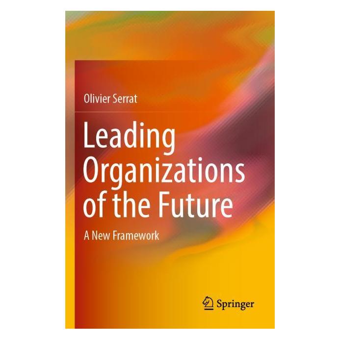 Springer Leading Organizations of the Future (Englisch, Softcover, Olivier Serrat) (57180672)