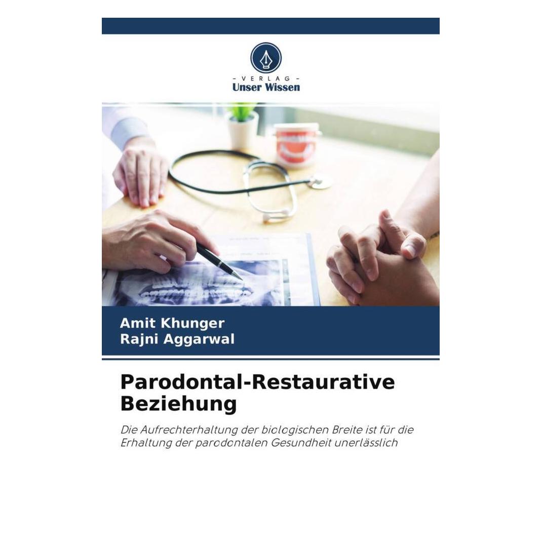 Unser Wissen Parodontal-Restaurative Beziehung (56849821)