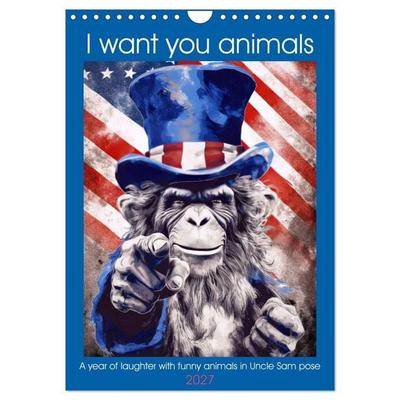 I want you animals (Wall Calendar 2027 DIN A4 portrait), CALVENDO 12 Month Wall Calendar