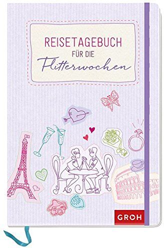 Joachim Groh - Reisetagebuch für die Flitterwochen (GROH Tagebuch) - Preis vom 09.10.2026 07:28:09 h
