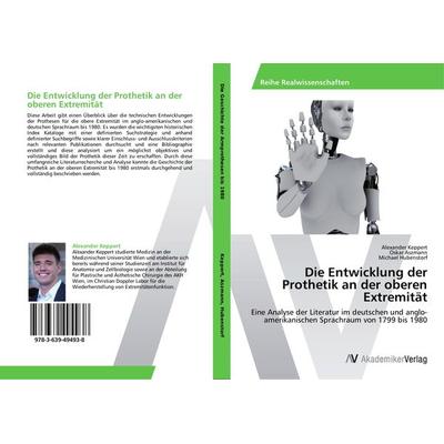 Die Entwicklung der Prothetik an der oberen Extremität, Taschenbuch von Alexander Keppert,Oskar Aszmann,Michael Hubenstorf, AV Akademikerverlag,