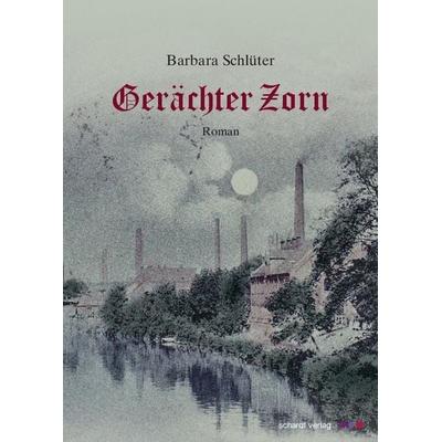 Gerächter Zorn, Taschenbuch von Barbara Schlüter, Schardt, M