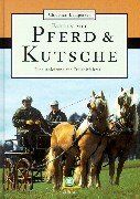 Christian Lamparter - Fahren mit Pferd & Kutsche: Eine Anleitung für Freizeitfahrer - Preis vom 09.10.2026 07:28:09 h