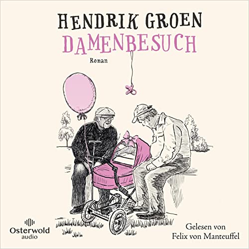 Hendrik Groen - Damenbesuch (Hendrik Groen 0): 5 CDs Das Prequel zu »Eierlikörtage« - Preis vom 09.10.2026 07:28:09 h