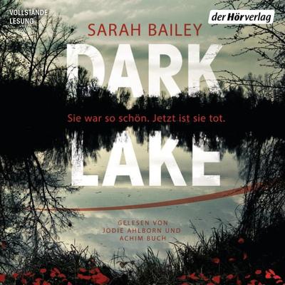 Dark Lake - Sarah Bailey, Audio, 9783844530186