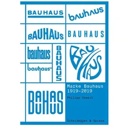 Marke Bauhaus 1919-2019, Fachbücher von Philipp Oswalt