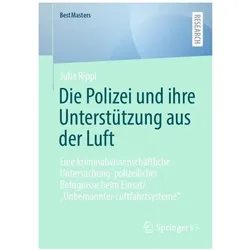 Die Polizei und ihre Unterstützung aus der Luft, Fachbücher von Julia Rippl