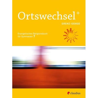 Ortswechsel PLUS 7, Taschenbuch von , Claudius, 978-3-532-70092-1