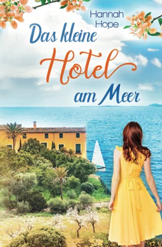Hannah Hope - Das kleine Hotel am Meer: Spannender Liebesroman - Preis vom 09.10.2026 07:28:09 h