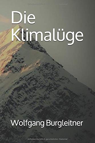 Wolfgang Burgleitner - Die Klimalüge - Preis vom 17.10.2026 19:25:27 h