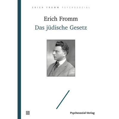 Das jüdische Gesetz, Taschenbuch von Erich Fromm, Psychosozial, 978-3-8379-2960-7