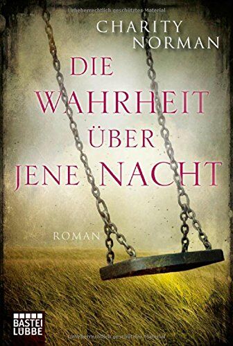 Charity Norman - Die Wahrheit über jene Nacht: Roman - Preis vom 13.10.2026 19:28:25 h