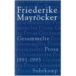 1991-1995, Belletristik von Friederike Mayröcker