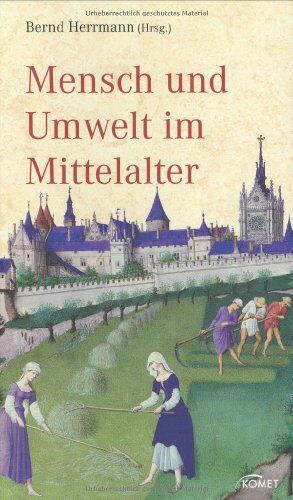 Bernd Herrmann - Mensch und Umwelt im Mittelalter - Preis vom 30.09.2026 22:30:23 h