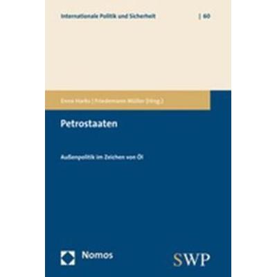 Petrostaaten, Taschenbuch von Enno Harks,Friedemann Müller, Nomos, 978-3-8329-2836-0