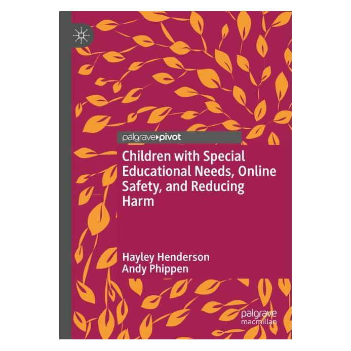 Springer Children with Special Educational Needs, Online Safety, and Reducing Harm (Englisch, Hardcover, Andy Phippen, Hayley Henderson) (57916589)