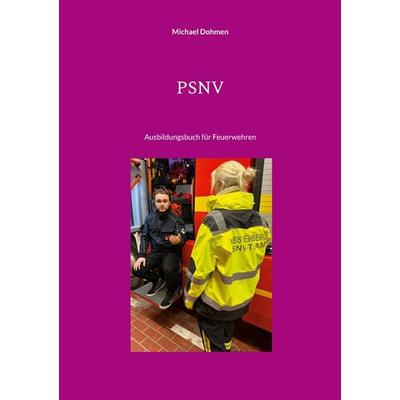 PSNV, Taschenbuch von Michael Dohmen, BoD – Books on Demand, 978-3-7347-1799-4