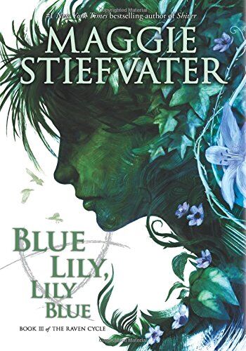 Maggie Stiefvater - Blue Lily, Lily Blue (Raven Cycle) - Preis vom 09.10.2026 07:28:09 h