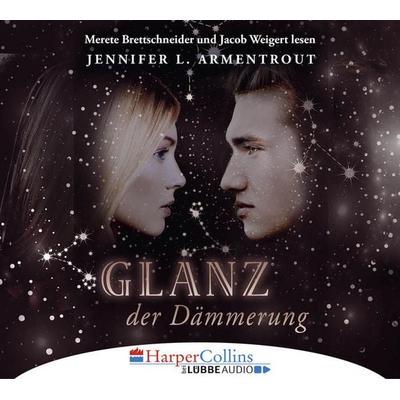 Glanz der Dämmerung - Götterleuchten 3 - Jennifer L. Armentrout, Audio, 9783961090457