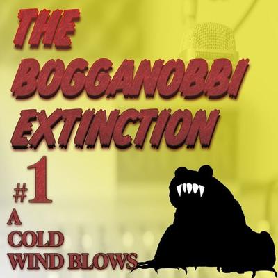 The Bogganobbi Extinction & 1 - Rep Tyler, Audio, 4061707603617