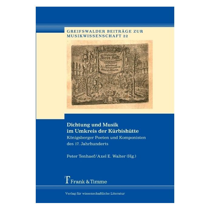 Frank & Timme Dichtung und Musik im Umkreis der Kürbishütte (Deutsch, Softcover, Axel E. Walter, Peter Tenhaef) (55860811)