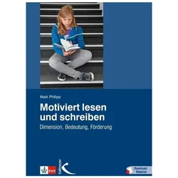 Motiviert lesen und schreiben, Fachbücher von Maik Philipp