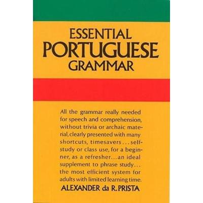 Essential Portuguese Grammar, Taschenbuch von Alexander da R. Prista, Dover Publications Inc., 978-0-486-21650-8