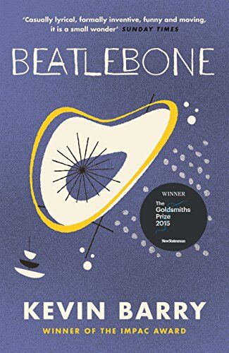 Kevin Barry - Beatlebone - Preis vom 19.10.2026 19:33:35 h