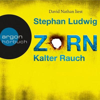 Zorn - Kalter Rauch - Stephan Ludwig, Audio, 9783732414192