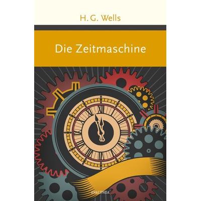 Die Zeitmaschine, Gebundene Ausgabe von H. G. Wells, Anaconda, 978-3-7306-0475-5
