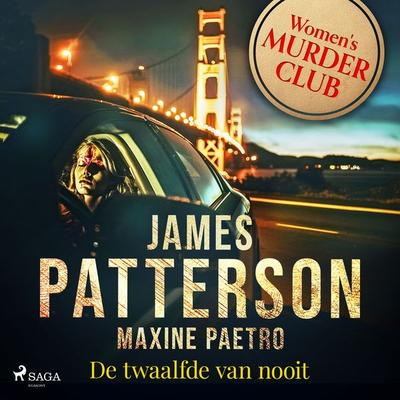 De twaalfde van nooit - James Patterson,Maxine Paetro, Audio, 9788728350225