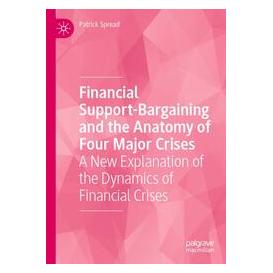 Umbreit Financial Support-Bargaining and the Anatomy of Four Major Crises (Englisch, Softcover, Patrick Spread) (74669849)