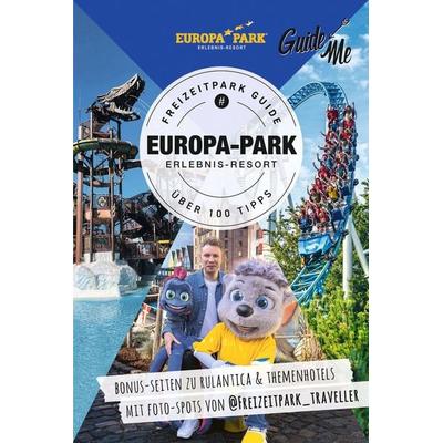 GuideMe Reiseführer Europa-Park Freizeitpark Guide, Taschenbuch von Stefan Andter,@freizeitpark_traveller, Hallwag, 978-3-8283-3070-2