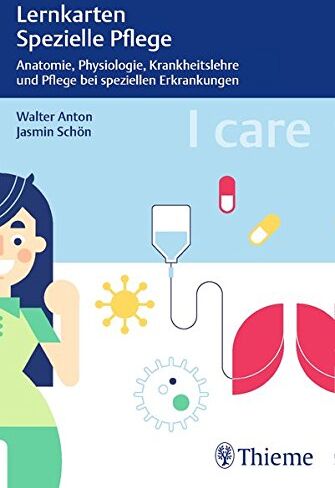 Jasmin Schön - I care Lernkarten Spezielle Pflege – Anatomie, Physiologie, Krankheitslehre und Pflege bei speziellen Erkrankungen - Preis vom 15.10.2026 23:06:25 h
