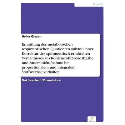 Ermittlung des metabolischen respiratorischen Quotienten anhand einer Korrektur des spirometrisch ermittelten Verhältnisses aus