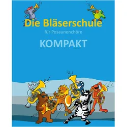 Die Blserschule fr Posaunenchre KOMPAKT, Fachbücher von Hans-Ulrich Nonnenmann
