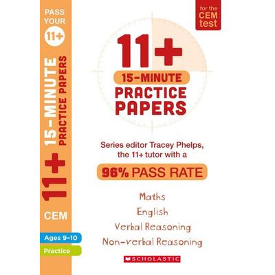 11+ 15-Minute Practice Papers for the CEM Test Ages 9-10, Taschenbuch von Tracey Phelps, Scholastic, 978-1-4071-8374-9